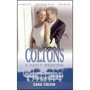 USED Book - A Hasty Wedding (The Coltons) by Cara Colter (Paperback) - english