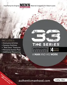 USED-33 the Series, Volume 4 Training Guide: A Man and His Work by Men's Fraternity (Paperback)