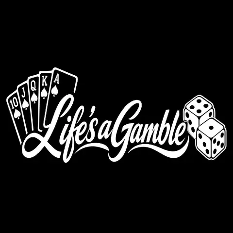 Lifes A Gamble  Size (5.4inx11.4in) (Decal Sticker) ( Adhesive Vinyl) VJR CO
