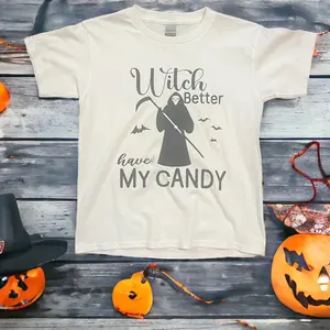Witch Better Have My Candy Halloween Grimm Reaper T-Shirt Cotton