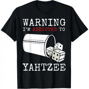 Cotton Graphic Tees Streetwear Gifts Warning Addicted To Yahtzee Game Night Dice Game T-Shirt