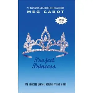 USED-The Princess Diaries, Volume IV and a Half: Project Princess by Cabot, Meg (Paperback)