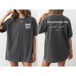 Responds to Good Girl 2-sided T-shirt, Sweatshirt, Hoodie, Dark Romance Shirt, Book Boyfriend Shirt, Good Girl Shirt, Bookish Apparel, Spicy Reader Shirt, Booktok Merch
