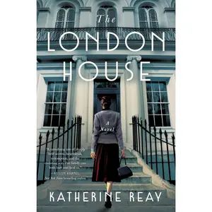The London House by Katherine Reay [Paperback Book]