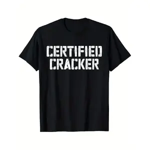 merch for men [Plus Size Graphic T-Shirt] Black Short Sleeve Plus Size T-Shirt - 'CERTIFIED CRACKER' in Bold White Distressed Font, Relaxed Fit, Ideal for Casual Wear, Perfect for Everyday Outfits