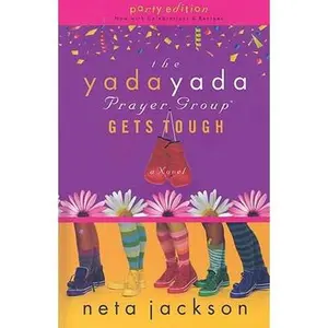 USED-The Yada Yada Prayer Group Gets Tough (The Yada Yada Prayer Group: Thorndike Press Large Print Christian Fiction) by Neta Jackson (Hardcover)