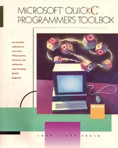 USED-Microsoft Quickc Programmer's Toolbox: An Essential Collection of More Than 200 Programs, Functions, and Utilities for Supercharging Quickc Programs by John Clark Craig (Paperback)