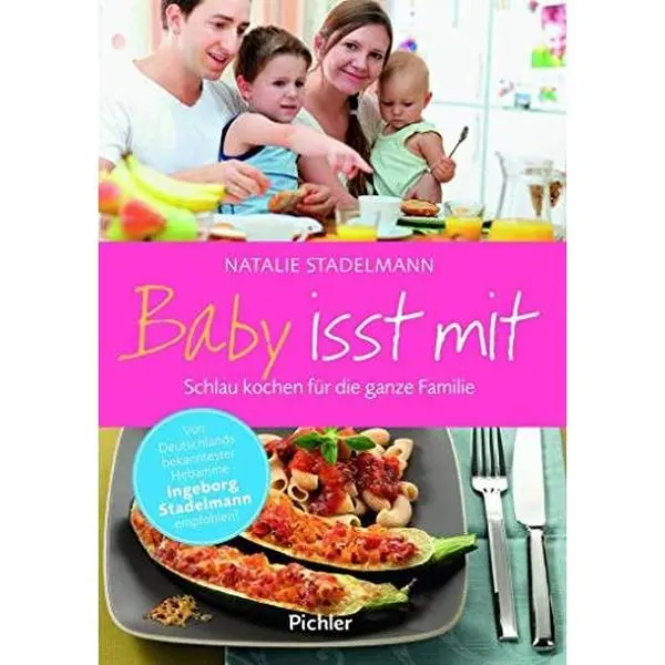 USED-Baby isst mit: Schlau kochen für die ganze Familie by Natalie Stadelmann (Paperback)