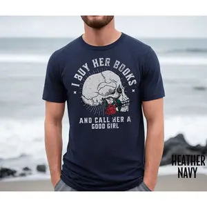 Men's Dark Romance T-shirt, Sweatshirt, Hoodie, I Buy Her Books And Call Her A Good Girl Book Lover Gift For Husband Villain Lover Shirt Smut Reader Bookish Tee