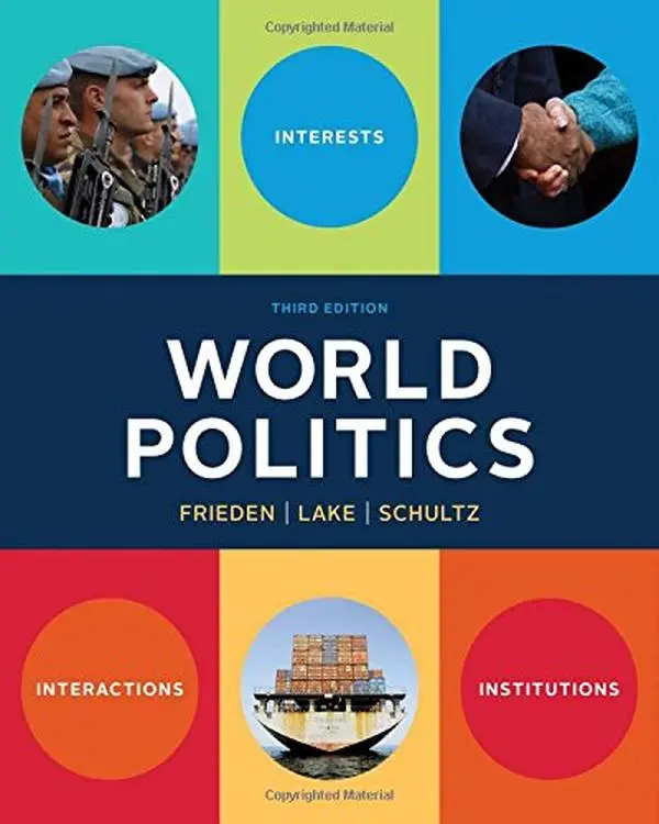 USED Book - World Politics: Interests, Interactions, Institutions (Third Edition) by Jeffry A. Frieden (Paperback) - english