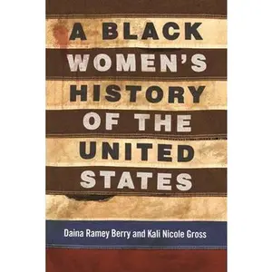 A Black Women's History of the United States