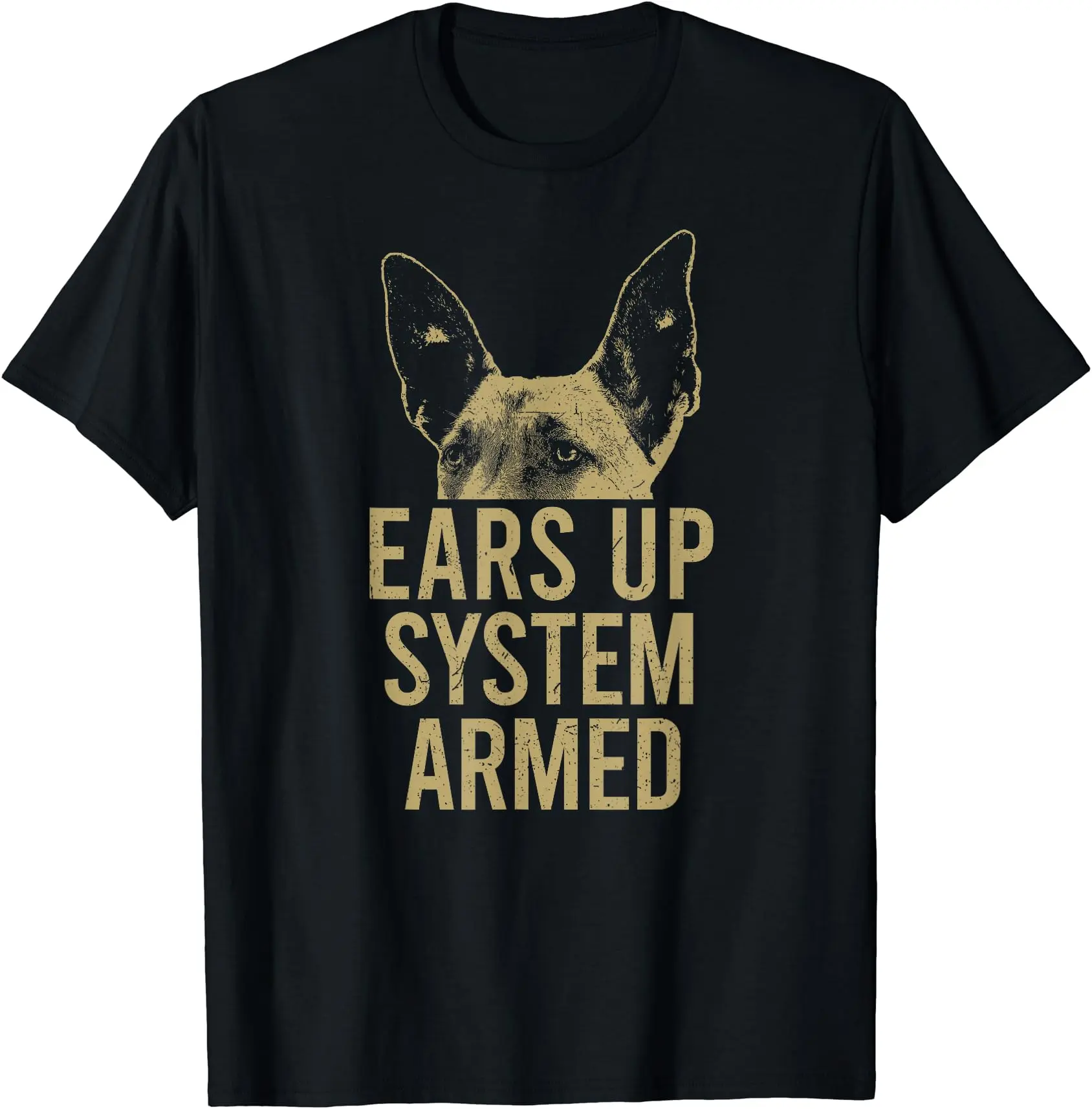 Belgian Malinois Ears Up System Armed Maligator Mom Dad Gift T-Shirt