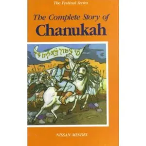 USED Book - The Complete Story of Chanukah (The Festival Series) by Nissan Mindel (Paperback) - english
