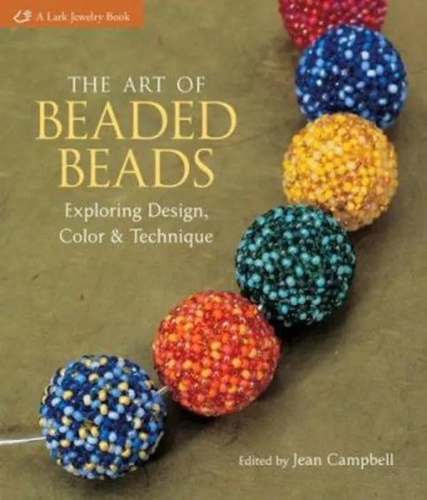 USED Book - The Art of Beaded Beads: Exploring Design, Color & Technique (Hardcover) - english