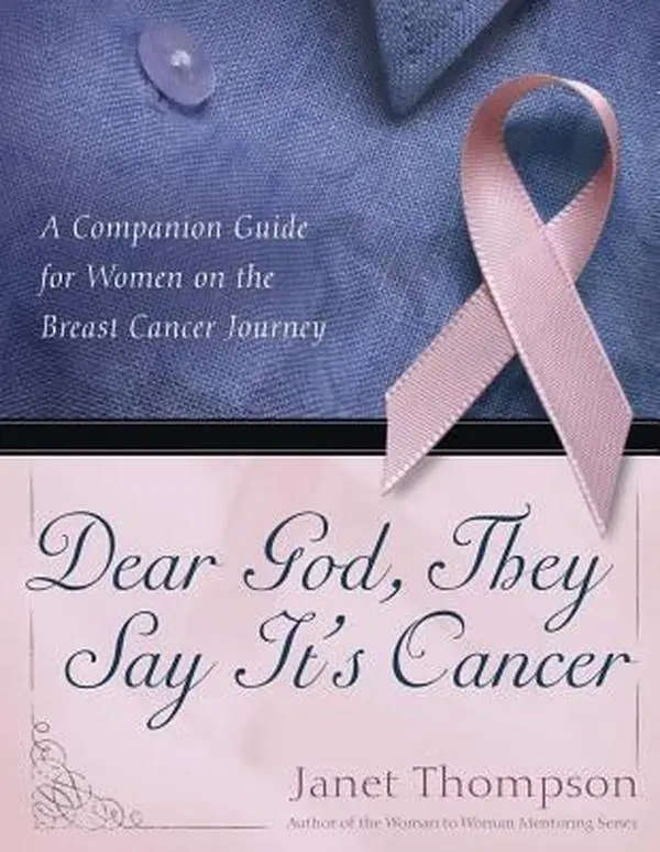 USED Book - Dear God, They Say It's Cancer: A Companion Guide for Women on the Breast Cancer Journey by Thompson, Janet (Paperback) - english