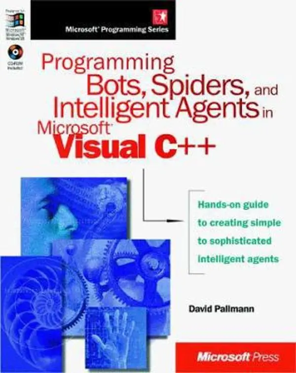 USED Book - Programming Bots, Spiders, and Intelligent Agents in Microsoft Visual C++ (Microsoft Programming Series) by David Pallmann (Paperback) - english