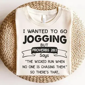 Hilarious Proverbs 28:1 Jogging Shirt – Funny Christian Fitness Tee – Bible Verse Humor for Non-Runners