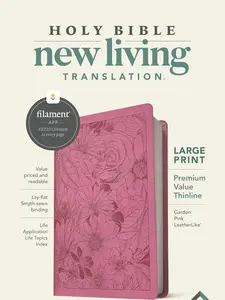 NLT Large Print Premium Value Thinline Bible, Filament-Enabled Edition (LeatherLike, Garden Pink)
