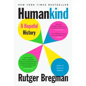 Humankind by Rutger Bregman, Erica Moore, Elizabeth Manton [Paperback Book]