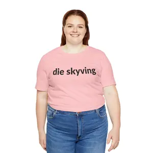 'Die Skyving' Amaya Love Island USA T-Shirt, Funny Gift