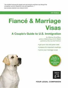 USED-Fiance & Marriage Visas: A Couple's Guide to U.S. Immigration by Ilona Bray J.D. (Paperback)