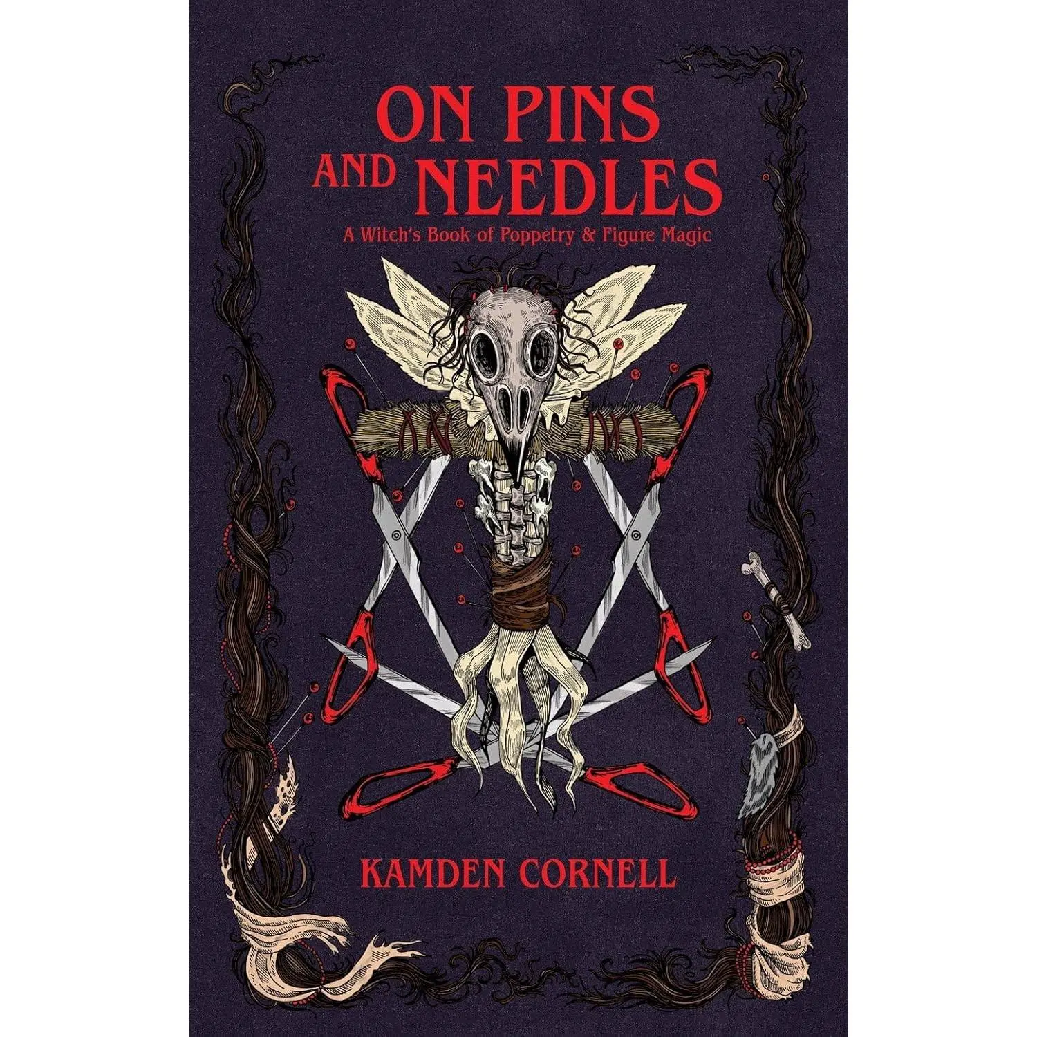On Pins and Needles: A Witch's Book of Poppetry and Figure Magic