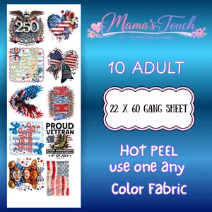 Patriotic -  Veteran - Memorial Day - 4th of July - DTF Transfers 22 X 60 Gang Sheet - NOT a shirt OR a digital product!