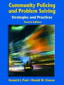 USED-Community Policing and Problem Solving: Strategies and Practices by Kenneth J. Peak (Hardcover)