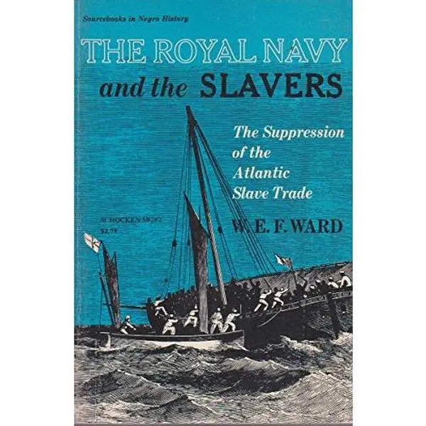 USED-Royal Navy and the Slavers by W E F Ward (Paperback)