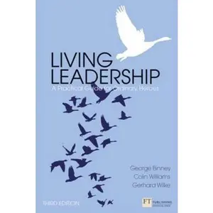 USED-Living Leadership: A Practical Guide for Ordinary Heroes (Financial Times Series) by George Binney (Paperback)