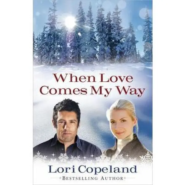 USED-When Love Comes My Way by Lori Copeland (Paperback)