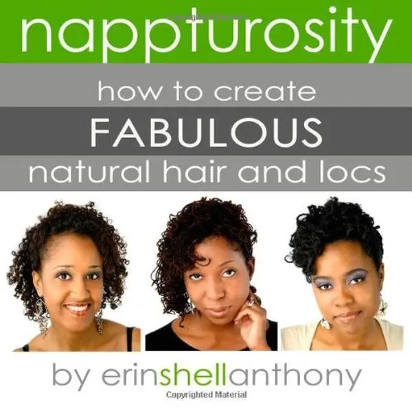 Used Paperback Book - Nappturosity: How To Create Fabulous Natural Locs by Erin Shell Anthony (English) - For Maintaining, Transitioning Naturally, Healthy Manageable Hair & Great Hair Days, Maintain