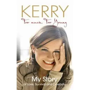 USED-Kerry Katona - Too Much, Too Young by Kerry Katona (Hardcover)