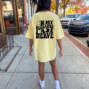 On my husbands Last Nerve tshirt