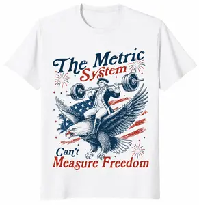 The metric system can't measure freedom. Funny 4th of July T-shirt | Humorous Patriotic USA T-shirt for Independence Day