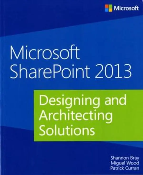 USED-Microsoft SharePoint 2013 Designing and Architecting Solutions by Shannon Bray (Paperback)