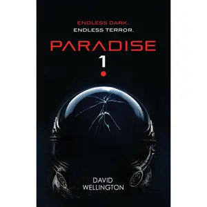 Paradise-1 by David Wellington [Paperback Book]