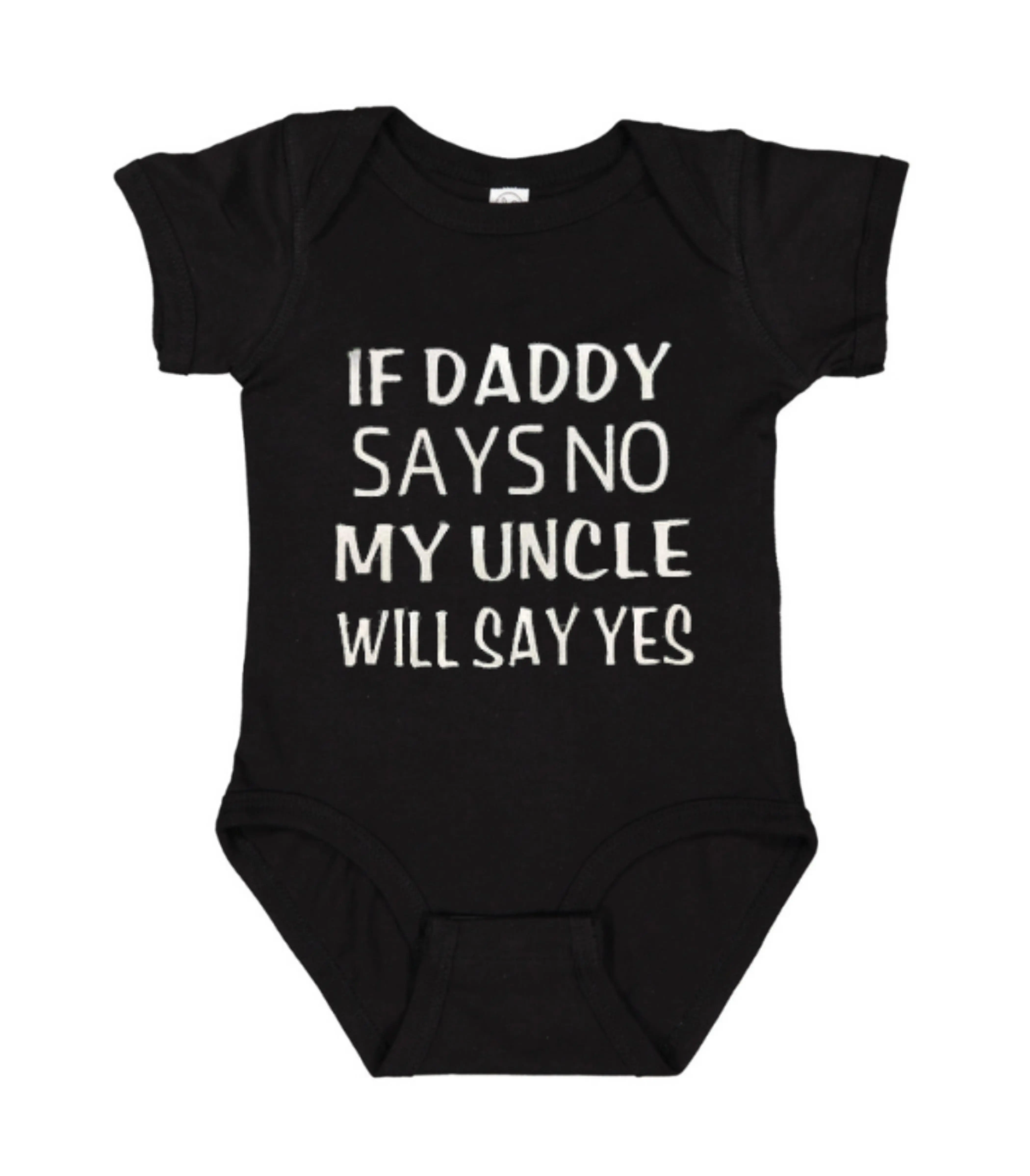 If Daddy Says No My Uncle Will Say Yes Onesie, Soft Cotton Unisex Infant Bodysuit, Newborn Shower Gift, Short Sleeve, Toddler Onesies, Graphic Baby Bodysuit, Expandable Neck, Flatlock Seams, Fun Themed Bodysuits, Infant Toddler Clothes