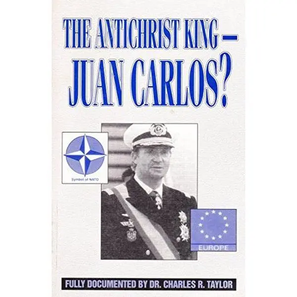 USED-The Antichrist King - Juan Carlos by Charles R. Taylor (Paperback)
