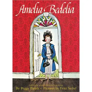 Amelia Bedelia (Amelia Bedelia) by Peggy Parish||Fritz Siebel [Hardback Book]