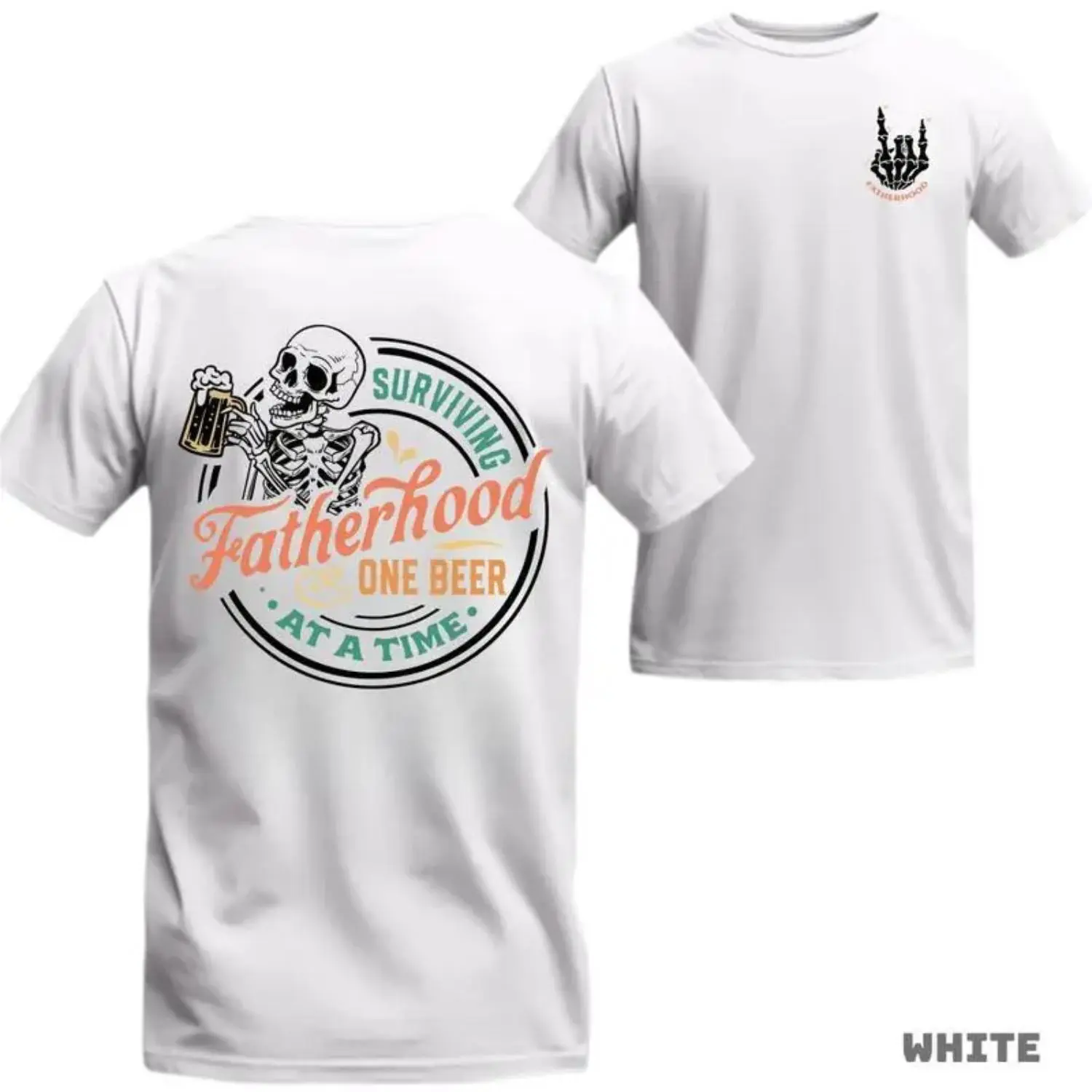 Humorous Fatherhood T Shirt Featuring Skeleton and Beer Graphic with One Beer at a Time Quote Unisex Cotton Top