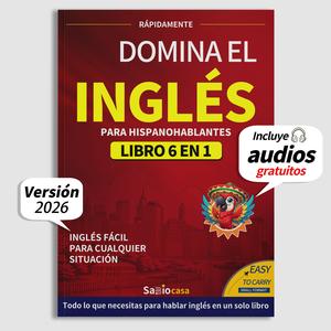 Dominate English 6 Books in 1 with Audio for Spanish Speakers A Powerful Learning System for Beginners and Real Life Communication (Spanish Edition),Learn Anytime Anywhere,Spanish Speaker,Listening Practice