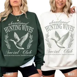 Abandoned Wives Social Club Sweatshirt, Duck Hunter Sweatshirt, Deer Hunting Shirt, Gift for Duck Hunter Wife, Hunting Season Gift, He's Hunting Shirt