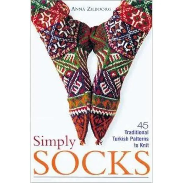 USED Book - Simply Socks: 45 Traditional Turkish Patterns to Knit by Anna Zilboorg (Paperback) - english