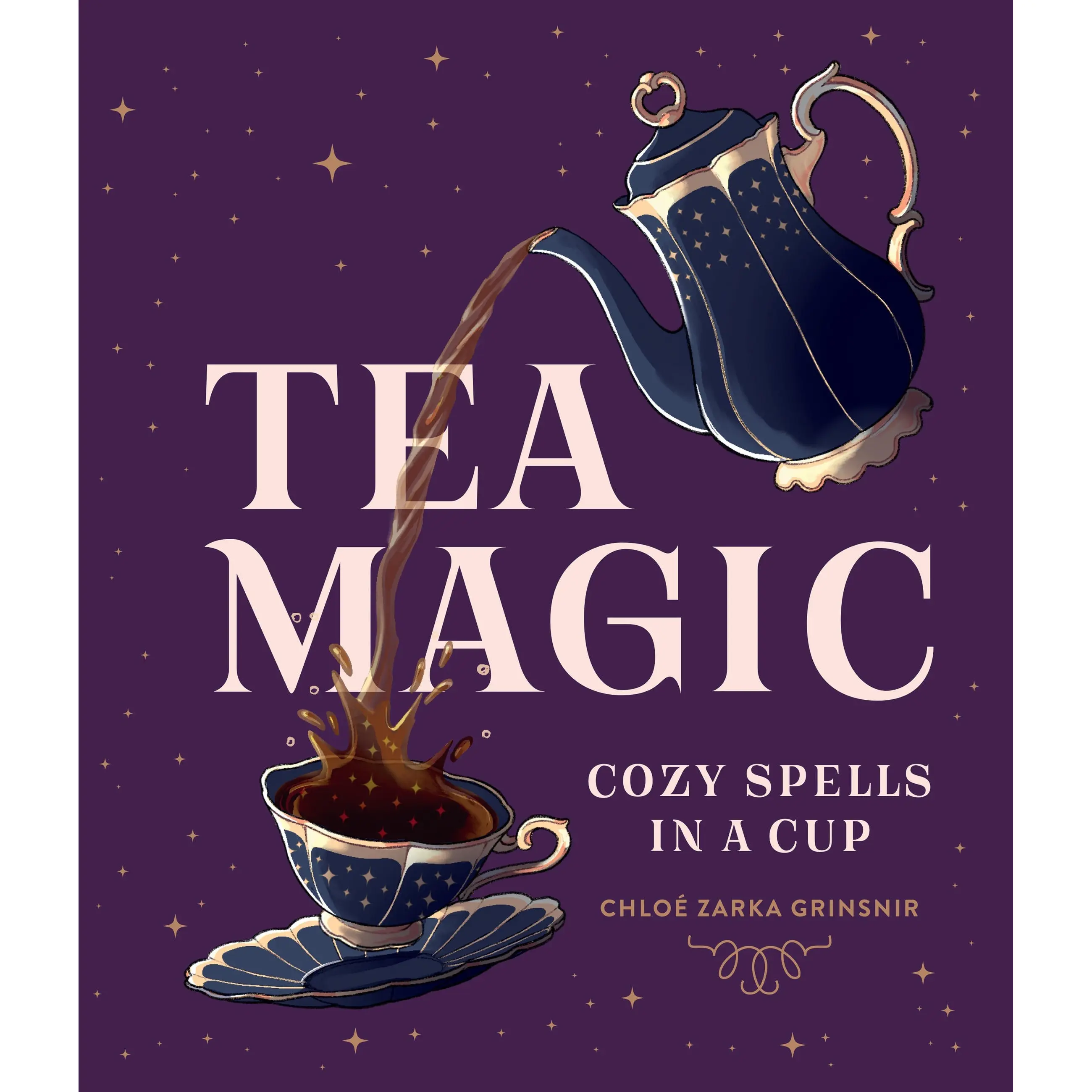Tea Magic by Chloé Zarka Grinsnir [Hardcover Book]