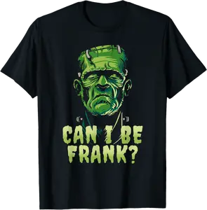 Funny Frankenstein Can I Be Frank Halloween Horror Movie T-Shirt - Janessaho Shop 68B0D9XKR6KD