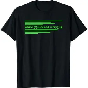 While Succeed Try Computer Programmer T-Shirt