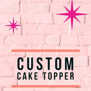 Custom Cake topper Custom Cake topper
