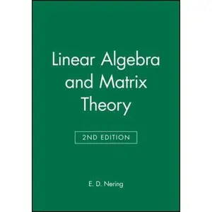 USED-Linear Algebra and Matrix Theory by Nering, E. D. (Paperback)