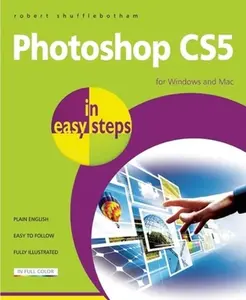 USED-Photoshop CS5 in Easy Steps by Shufflebotham, Robert (Paperback)